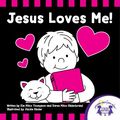 Cover Art for 9781619385719, Jesus Loves Me Read Along by Jackie Binder, Karen Mitzo Hilderbrand, Kim Mitzo Thompson