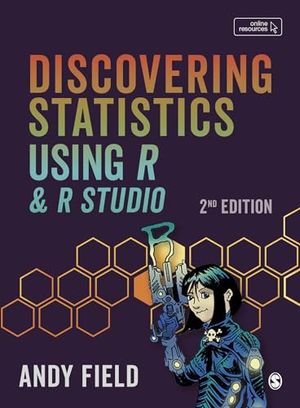 Cover Art for 9781526461353, Discovering Statistics Using R and RStudio by Andy Field
