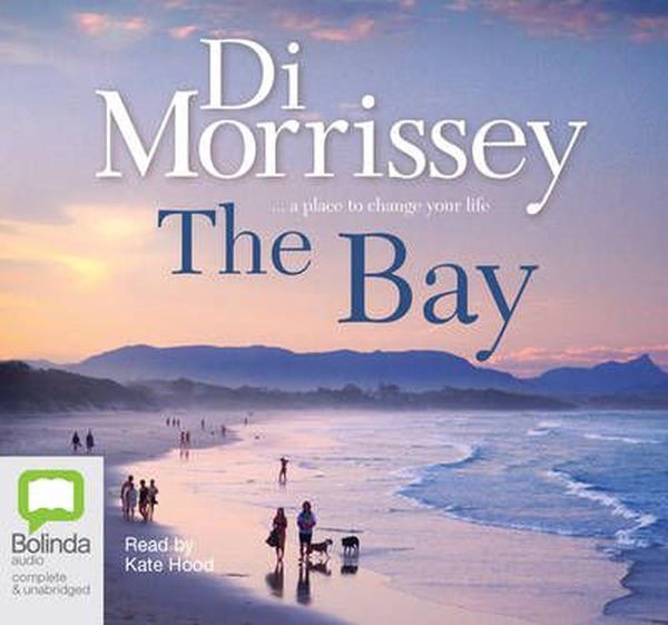 Cover Art for 9781742331614, The Bay (Compact Disc) by Di Morrissey