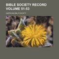 Cover Art for 9781236108586, Bible Society Record Volume 51-53 by American Bible Society