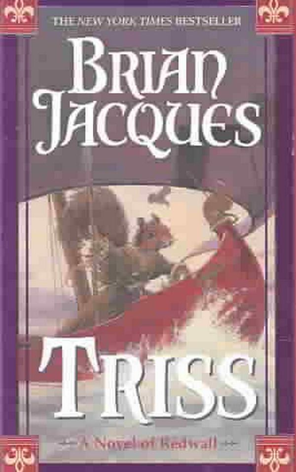 Cover Art for 9780441010950, Triss by Brian Jacques