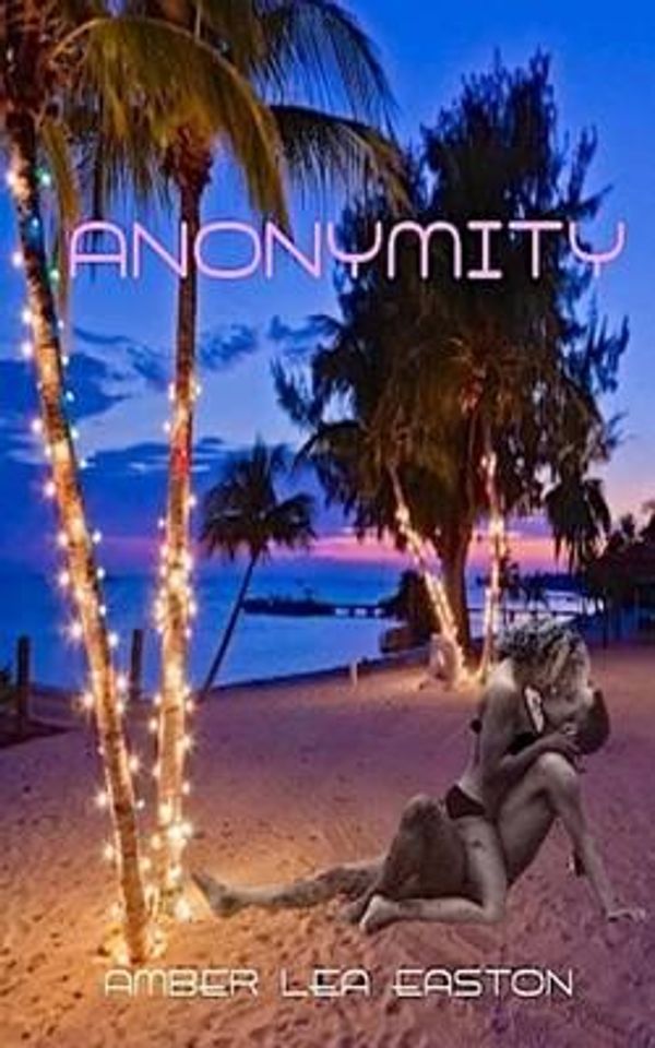 Cover Art for 9781494751579, Anonymity by Unknown