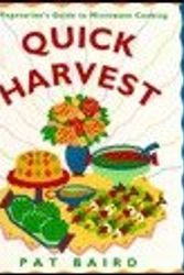 Cover Art for 9780139457180, Quick Harvest: A Vegetarian's Guide to Microwave Cooking by Pat Baird