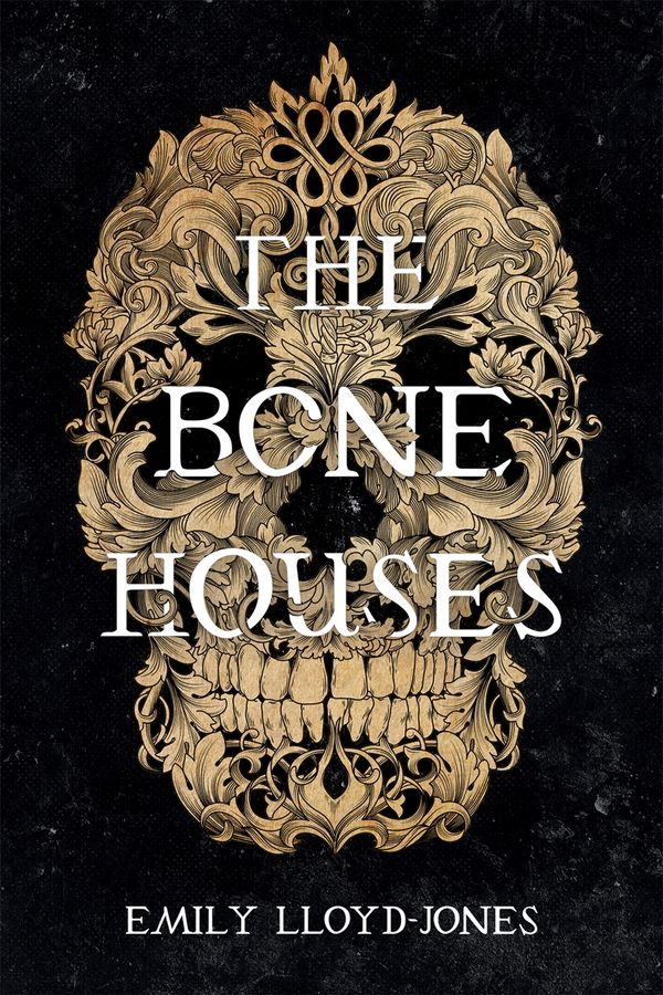 Cover Art for 9780316418416, The Bone Houses by Emily Lloyd-Jones