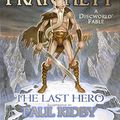 Cover Art for 9780575068858, The Last Hero: A Discworld Fable by Terry Pratchett