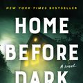 Cover Art for 9781524745196, Home Before Dark by Riley Sager