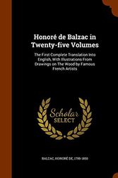 Cover Art for 9781345289374, Honore de Balzac in Twenty-Five VolumesThe First Complete Translation Into English, wi... by Honore De Balzac