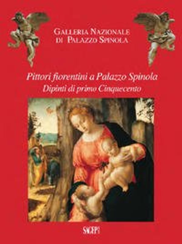 Cover Art for 9788863732535, Pittori fiorentini a Palazzo Spinola. Dipinti di primo Cinquecento by Zanelli G. (cur.); Muzzi A. (cur.)