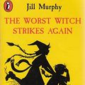Cover Art for 9780141305554, The Worst Witch Strikes Again (Young Puffin story books) by Jill Murphy