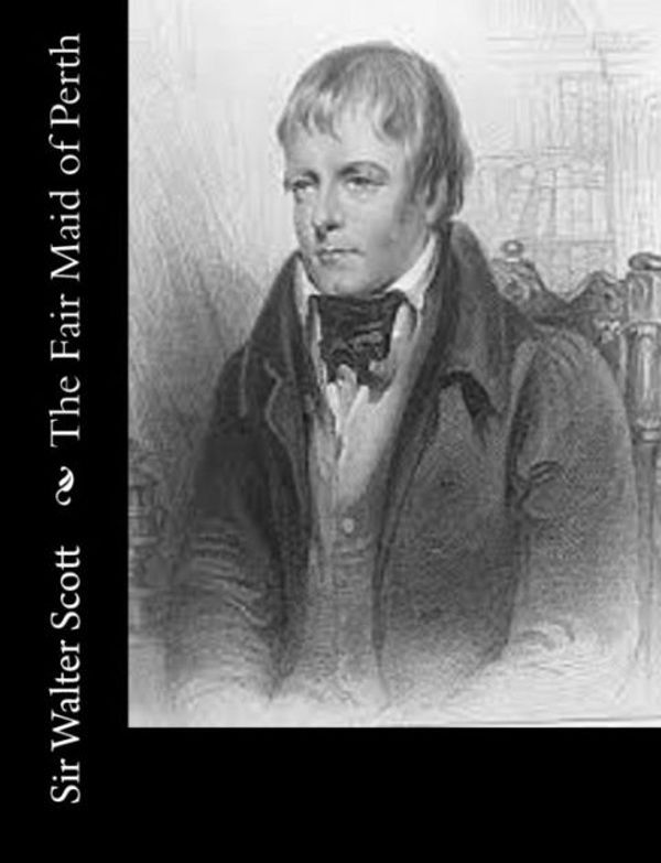 Cover Art for 9781438533520, The Fair Maid of Perth by Sir Walter Scott