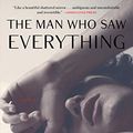Cover Art for B07QMN9YGS, The Man Who Saw Everything by Deborah Levy