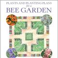 Cover Art for 9781848037496, Plants and Planting Plans for a Bee Garden by Maureen Little