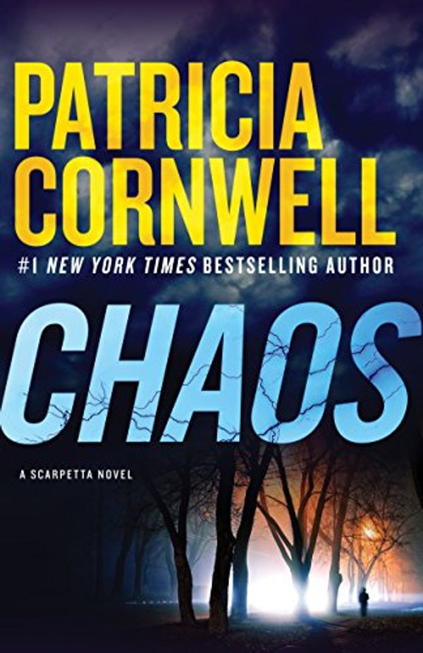 Cover Art for B01BSKBRH0, Chaos: A Scarpetta Novel by Patricia Cornwell