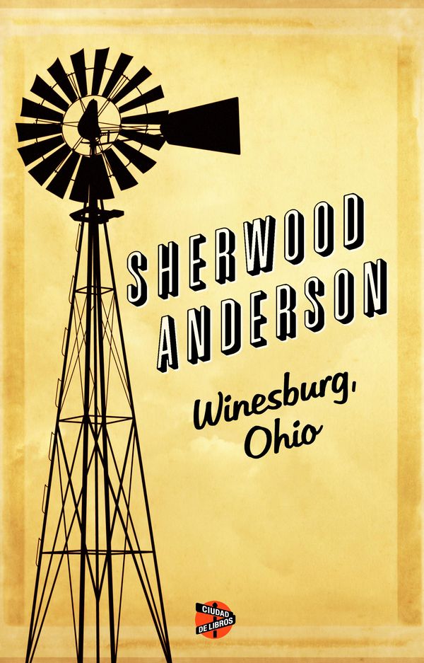 Cover Art for 9788415997726, Winesburg, Ohio by Sherwood Anderson