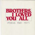Cover Art for 9780818015434, Brothers, I Loved You All by Hayden Carruth
