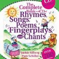 Cover Art for 9780876590539, The Complete Book of Rhymes, Songs, Poems, Fingerplays and Chants by Jackie Silberg