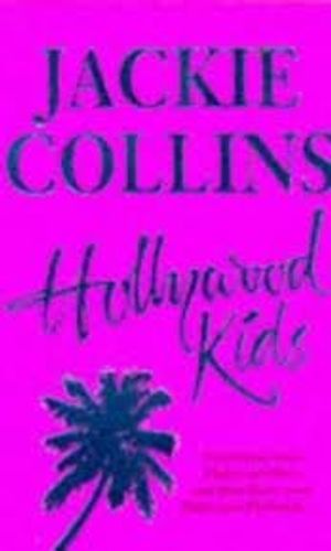 Cover Art for 9780330927185, Hollywood Kids Banner Poster by Jackie Collins