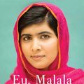 Cover Art for 9789722351737, Eu, Malala A minha luta pela liberdade e pelo direito à educação by Malala Yousafzai e Christina Lamb