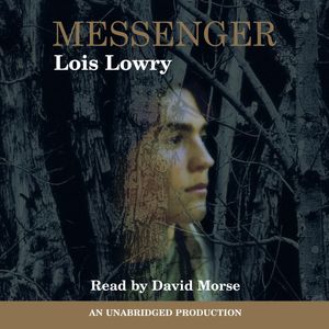 Cover Art for 9780807223741, Messenger by Lois Lowry