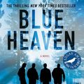 Cover Art for 9781250024428, Blue Heaven ($9.99 Ed) by C. J. Box
