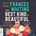 Cover Art for 9780655639503, The Best Kind of Beautiful by Frances Whiting