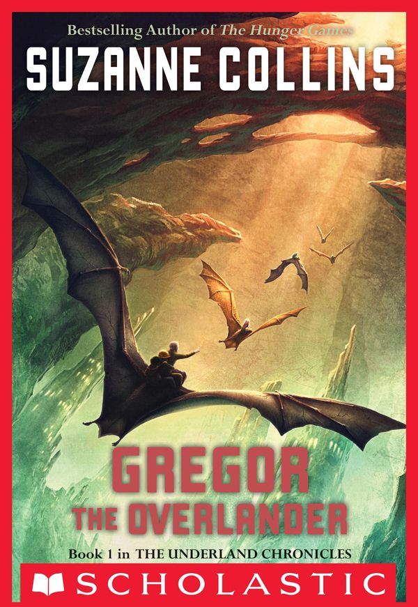 Cover Art for 9780545317931, Gregor the Overlander by Suzanne Collins