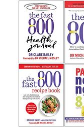 Cover Art for 9789123950997, The Fast 800 Health Journal, The Fast 800, The Fast 800 Recipe Book, Paleo Nom Nom Fast 800 Cookbook 4 Books Collection Set by Dr. Clare Bailey, Justine Pattison, Michael Mosley