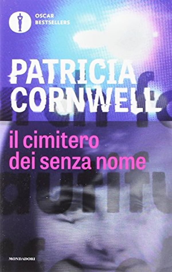 Cover Art for 9788804672265, Il cimitero dei senza nome by Cornwell, Patricia D.