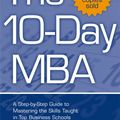 Cover Art for 9780749927004, The 10-day MBA by Steven Silbiger