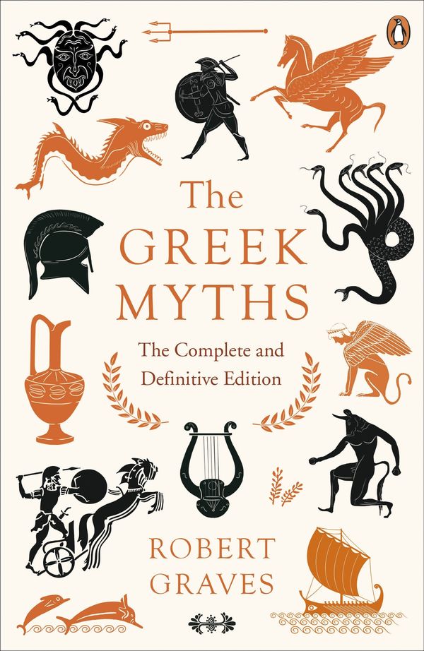 Cover Art for 9780241982358, Greek Myths TheThe Complete and Definitive Edition by Robert Graves