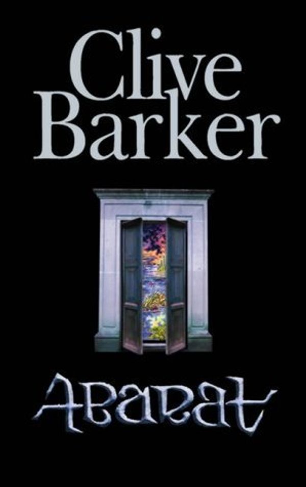 Cover Art for 0783324893335, Abarat (Abarat Quartet 1) by Clive Barker (2004-08-02) by Unknown