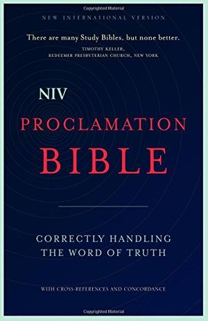 Cover Art for 9780310437956, NIV Proclamation BibleCorrectly Handling the Word of Truth by Zondervan