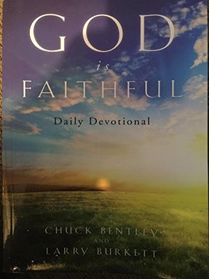 Cover Art for 9781564272690, God Is Faithful Daily Devotional by Chuck Bentley; Larry Burkett