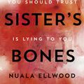Cover Art for 9780241977279, My Sister's Bones by Nuala Ellwood
