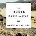 Cover Art for 9781783607501, The Hidden Face of Eve by Nawal El-Saadawi