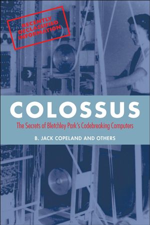 Cover Art for 9780191578212, Colossus by others,  B. Jack Copeland and
