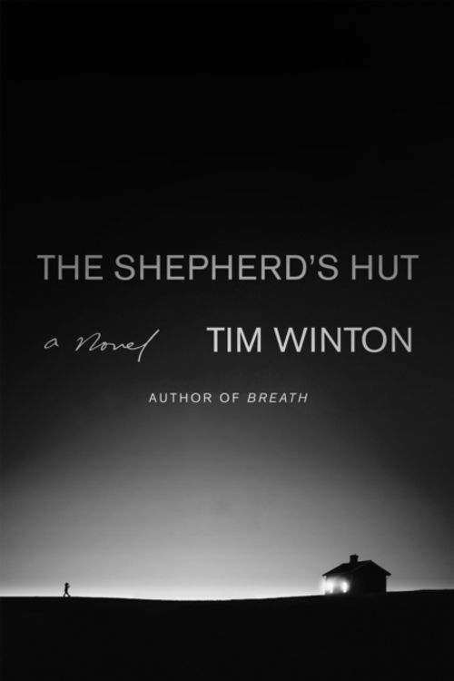 Cover Art for 9780374262327, The Shepherd's Hut by Tim Winton