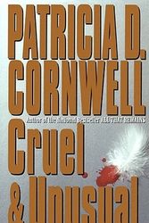 Cover Art for 9780684195308, Cruel and Unusual by Patricia Cornwell