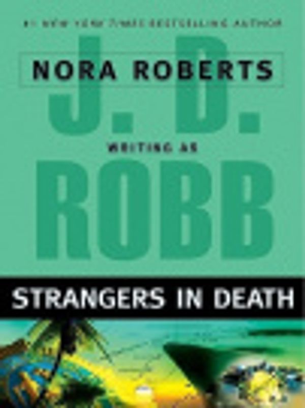 Cover Art for 9781429599108, Strangers in Death (In Death) by J D Robb