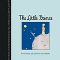 Cover Art for 9781405264198, The Little Prince by Antoine de Saint-Exupery