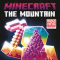 Cover Art for 9780593159156, Minecraft: The Mountain: An Official Minecraft Novel by Max Brooks
