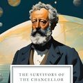 Cover Art for 9798862839067, The Survivors of the Chancellor by Jules Verne