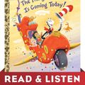 Cover Art for 9780449812716, The Thinga-ma-jigger is Coming Today! (Dr. Seuss/Cat in the Hat): Read & Listen Edition by Christopher Moroney, Tish Rabe