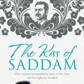 Cover Art for 9780702237119, The Kiss of Saddam (Paperback) by Michelle McDonald