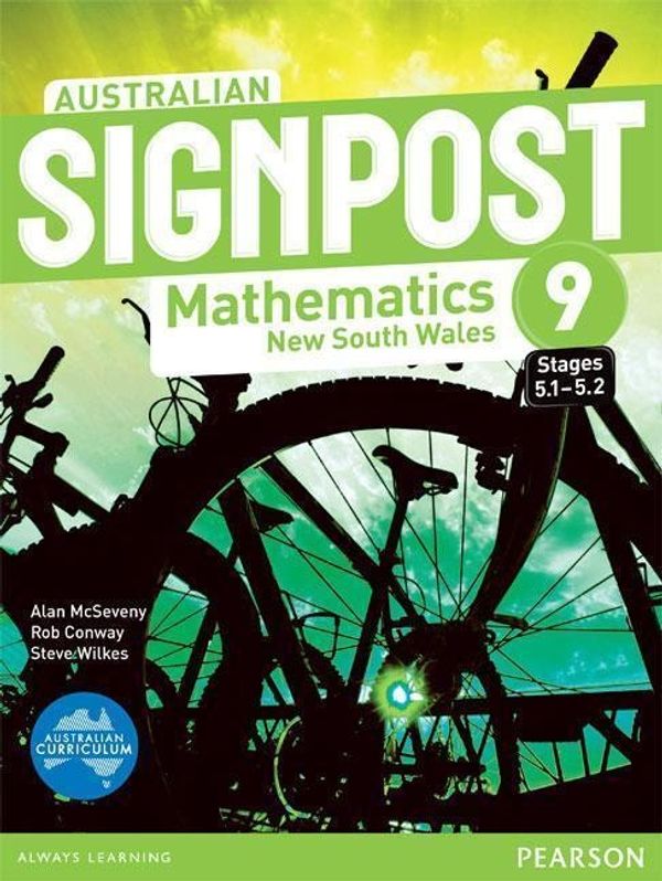 Cover Art for 9781486000531, Australian Signpost Mathematics New South Wales 9 (5.1-5.2) Student Book - Australian Curriculum by Alan McSeveny, Rob Conway, Steve Wilkes