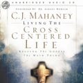 Cover Art for 9781596445130, Living the Cross Centered Life by Unknown