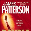 Cover Art for 9780316026109, Double Cross by James Patterson