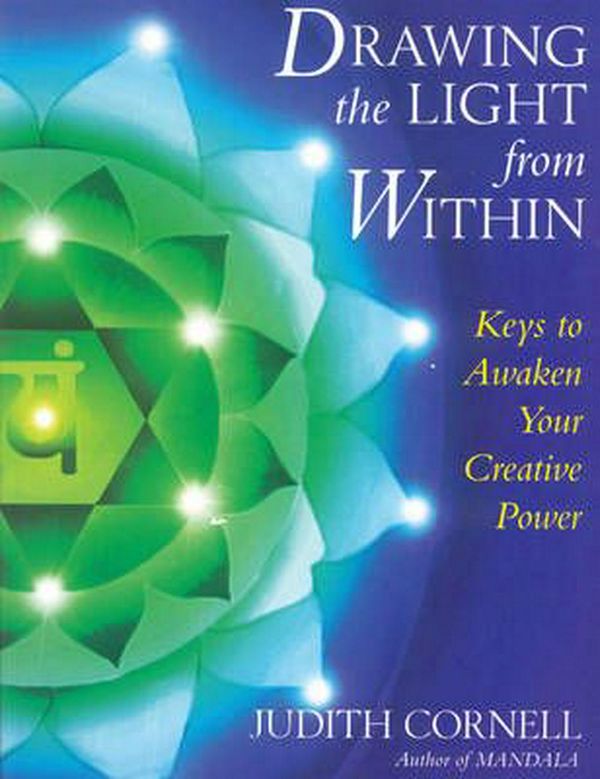 Cover Art for 9780835607568, Drawing the Light from within by Judith Cornell