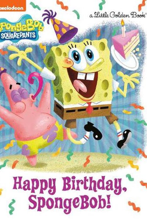 Cover Art for 9780593808689, Happy Birthday, Spongebob! (Spongebob Squarepants) by Jeneanne Debois