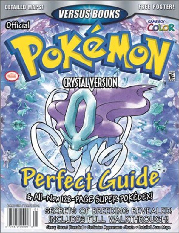 Cover Art for 9780970646859, Versus Books Official Pokemon Crystal Perfect Guide by Casey Loe